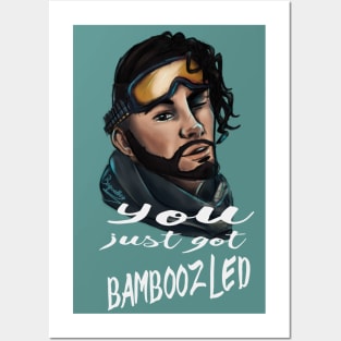 You just got bamboozled, look at you! Posters and Art